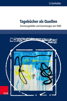 Abbildung von Gerhalter | Tagebücher als Quellen | 1. Auflage | 2021 | beck-shop.de