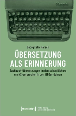 Abbildung von Harsch | Übersetzung als Erinnerung | 1. Auflage | 2021 | 5 | beck-shop.de
