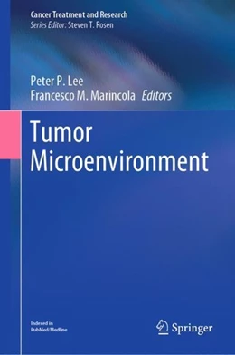 Abbildung von Lee / Marincola | Tumor Microenvironment | 1. Auflage | 2020 | beck-shop.de