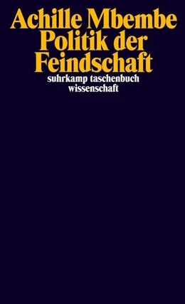 Abbildung von Mbembe | Politik der Feindschaft | 1. Auflage | 2025 | beck-shop.de