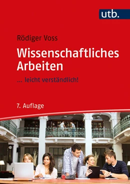 Abbildung von Voss | Wissenschaftliches Arbeiten | 7. Auflage | 2020 | beck-shop.de