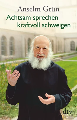 Abbildung von Grün | Achtsam sprechen - kraftvoll schweigen | 1. Auflage | 2020 | beck-shop.de