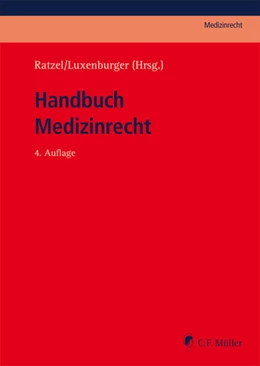 Abbildung von Ratzel / Luxenburger | Handbuch Medizinrecht | 4. Auflage | 2020 | beck-shop.de