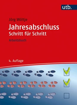 Abbildung von Wöltje | Jahresabschluss Schritt für Schritt | 4. Auflage | 2020 | beck-shop.de