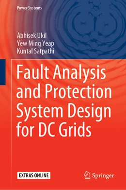 Abbildung von Ukil / Yeap | Fault Analysis and Protection System Design for DC Grids | 1. Auflage | 2020 | beck-shop.de