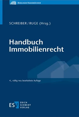 Abbildung von Berling / Schreiber | Handbuch Immobilienrecht | 4. Auflage | 2020 | beck-shop.de