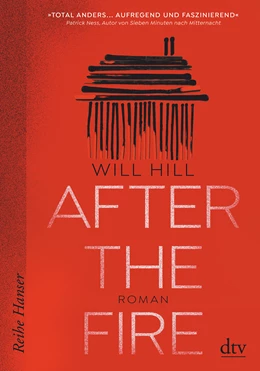 Abbildung von Hill | After the Fire - Ausgezeichnet mit dem Deutschen Jugendliteraturpreis 2021 | 1. Auflage | 2020 | beck-shop.de