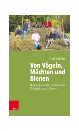 Abbildung von Uekötter | Von Vögeln, Mächten und Bienen | 1. Auflage | 2020 | beck-shop.de
