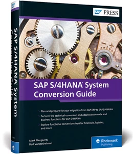 Abbildung von Mergaerts / Vanstechelman | SAP S/4HANA System Conversion Guide | 1. Auflage | 2020 | beck-shop.de