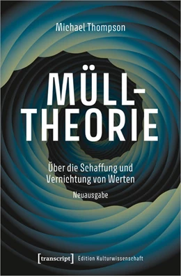 Abbildung von Thompson | Mülltheorie | 1. Auflage | 2021 | 228 | beck-shop.de