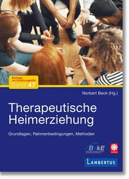 Abbildung von Beck | Therapeutische Heimerziehung | 1. Auflage | 2020 | 47 | beck-shop.de