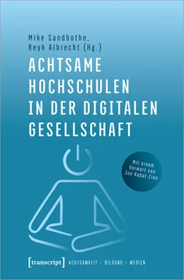 Abbildung von Sandbothe / Albrecht | Achtsame Hochschulen in der digitalen Gesellschaft | 1. Auflage | 2025 | beck-shop.de
