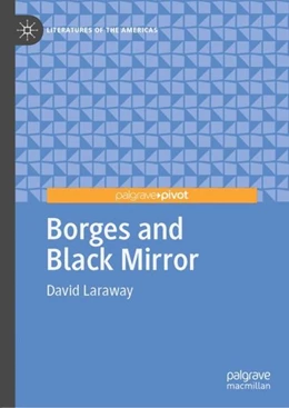 Abbildung von Laraway | Borges and Black Mirror | 1. Auflage | 2020 | beck-shop.de