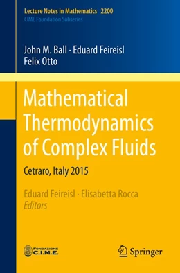 Abbildung von Ball / Feireisl | Mathematical Thermodynamics of Complex Fluids | 1. Auflage | 2017 | beck-shop.de