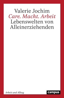 Abbildung von Jochim | Care. Macht. Arbeit | 1. Auflage | 2020 | 18 | beck-shop.de