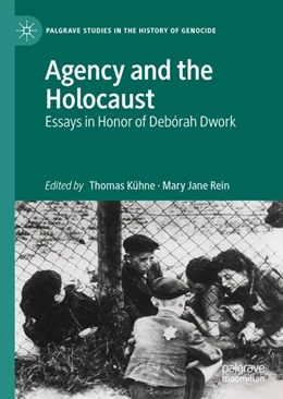 Abbildung von Kühne / Rein | Agency and the Holocaust | 1. Auflage | 2020 | beck-shop.de