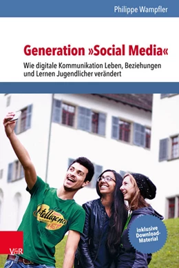 Abbildung von Wampfler | Generation »Social Media« | 2. Auflage | 2018 | beck-shop.de