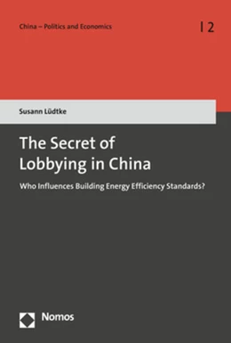 Abbildung von Lüdtke | The Secret of Lobbying in China | 1. Auflage | 2020 | 2 | beck-shop.de