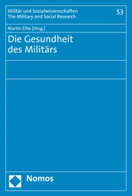 Abbildung von Elbe | Die Gesundheit des Militärs | 1. Auflage | 2020 | 53 | beck-shop.de