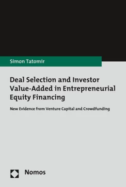 Abbildung von Tatomir | Deal Selection and Investor Value-Added in Entrepreneurial Equity Financing | 1. Auflage | 2020 | beck-shop.de