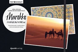 Abbildung von Löffler / Meyer-Rebentisch | Marokko fotografieren | 1. Auflage | 2022 | beck-shop.de