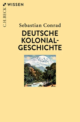 Abbildung von Conrad | Deutsche Kolonialgeschichte | 4. Auflage | 2019 | 2448 | beck-shop.de