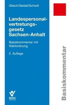 Abbildung von Gliech / Schwill | Landespersonalvertretungsgesetz Sachsen-Anhalt | 2. Auflage | 2021 | beck-shop.de