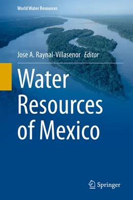 Abbildung von Raynal-Villasenor | Water Resources of Mexico | 1. Auflage | 2020 | beck-shop.de