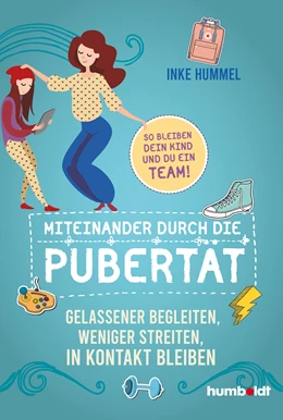 Abbildung von Hummel | Miteinander durch die Pubertät | 1. Auflage | 2020 | beck-shop.de