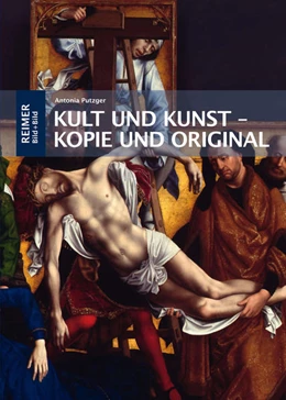 Abbildung von Putzger | Kult und Kunst – Kopie und Original | 1. Auflage | 2021 | 5 | beck-shop.de