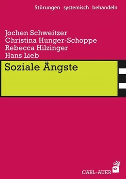 Abbildung von Schweitzer / Hunger-Schoppe | Soziale Ängste | 2. Auflage | 2023 | 17 | beck-shop.de