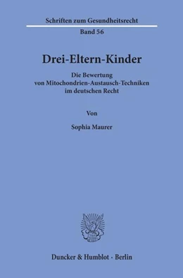 Abbildung von Maurer | Drei-Eltern-Kinder | 1. Auflage | 2020 | beck-shop.de