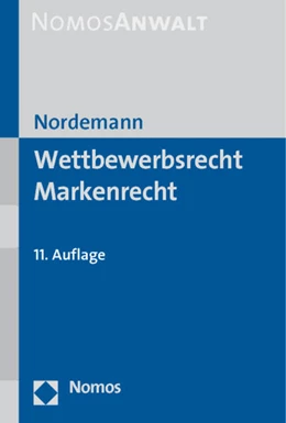 Abbildung von Nordemann / Nordemann | Wettbewerbsrecht • Markenrecht | 11. Auflage | 2012 | beck-shop.de