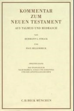 Abbildung von Strack / Billerbeck | Kommentar zum Neuen Testament aus Talmud und Midrasch Bd. 2: Das Evangelium nach Markus, Lukas und Johannes und die Apostelgeschichte | 10. Auflage | 2020 | beck-shop.de