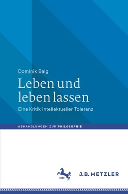 Abbildung von Balg | Leben und leben lassen | 1. Auflage | 2020 | beck-shop.de