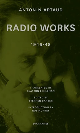 Abbildung von Artaud / Barber | Radio Works: 1946–48 | 1. Auflage | 2021 | beck-shop.de