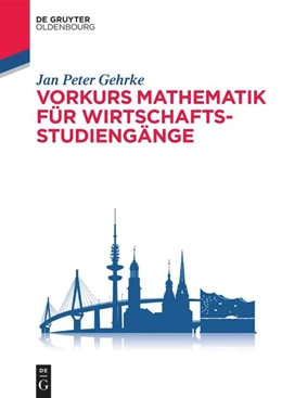 Abbildung von Gehrke | Vorkurs Mathematik für Wirtschaftsstudiengänge | 1. Auflage | 2028 | beck-shop.de