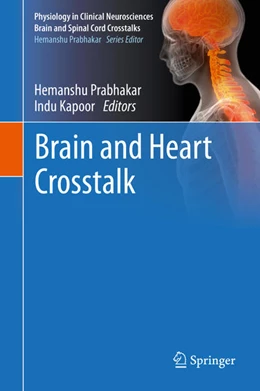 Abbildung von Prabhakar / Kapoor | Brain and Heart Crosstalk | 1. Auflage | 2020 | beck-shop.de