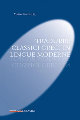 Abbildung von Taufer | Tradurre classici greci in lingue moderne | 1. Auflage | 2017 | 44 | beck-shop.de