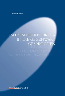 Abbildung von Bartels | Jahrtausendworte – in die Gegenwart gesprochen | 2. Auflage | 2019 | 50 | beck-shop.de