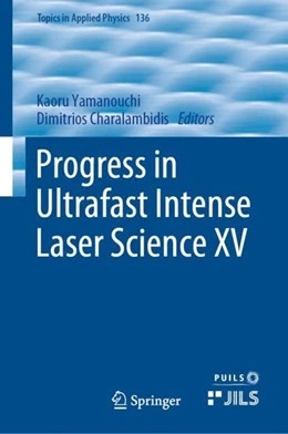 Abbildung von Yamanouchi / Charalambidis | Progress in Ultrafast Intense Laser Science XV | 1. Auflage | 2020 | beck-shop.de