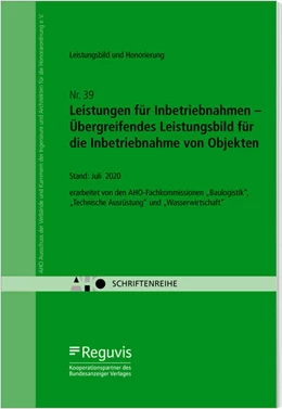 Abbildung von Leistungen für Inbetriebnahmen – Übergreifendes Leistungsbild für die Inbetriebnahme von Objekten | 1. Auflage | 2020 | 39 | beck-shop.de