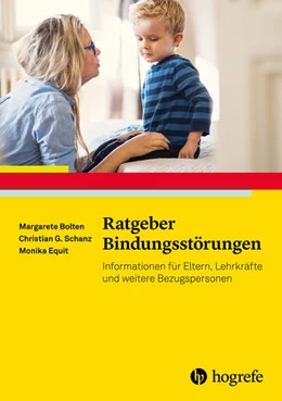 Abbildung von Bolten / Equit | Ratgeber Bindungsstörungen | 1. Auflage | 2021 | 30 | beck-shop.de