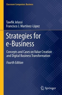 Abbildung von Jelassi / Martínez-López | Strategies for e-Business | 4. Auflage | 2020 | beck-shop.de
