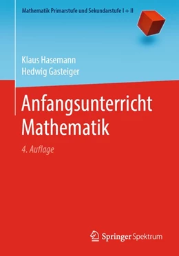 Abbildung von Hasemann / Gasteiger | Anfangsunterricht Mathematik | 4. Auflage | 2020 | beck-shop.de