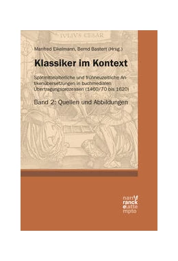 Abbildung von Eikelmann / Bastert | Klassiker im Kontext 2: Quellen und Abbildungen | 1. Auflage | 2026 | beck-shop.de