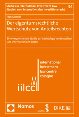 Abbildung von Griebel | Der eigentumsrechtliche Wertschutz von Anteilsrechten | 1. Auflage | 2021 | 34 | beck-shop.de