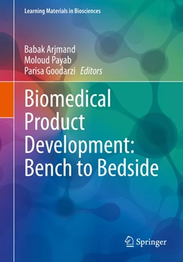 Abbildung von Arjmand / Payab | Biomedical Product Development: Bench to Bedside | 1. Auflage | 2020 | beck-shop.de