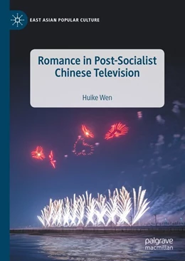 Abbildung von Wen | Romance in Post-Socialist Chinese Television | 1. Auflage | 2020 | beck-shop.de