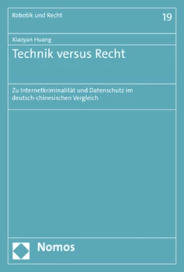 Abbildung von Huang | Technik versus Recht | 1. Auflage | 2020 | beck-shop.de